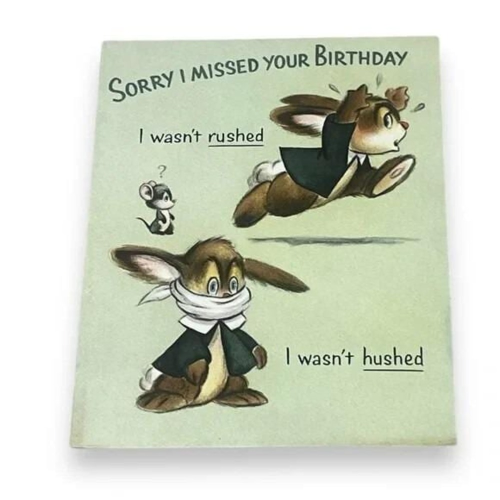 Hallmark Sorry I Missed Your Birthday Vintage Greeting Card DBX